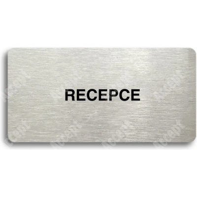 ACCEPT Piktogram RECEPCE - stříbrná tabulka - černý tisk bez rámečku