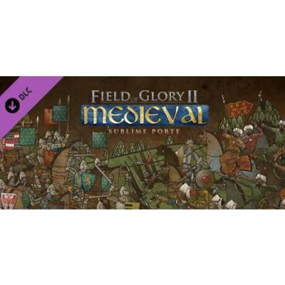 Игра Field of Glory II: Medieval - Sublime Porte за PC Steam, Електронна доставка