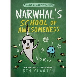 Narwhal's School of Awesomeness (ISBN: 9780735262553)