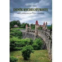 Deník rychloturisty aneb cestujeme po České republice