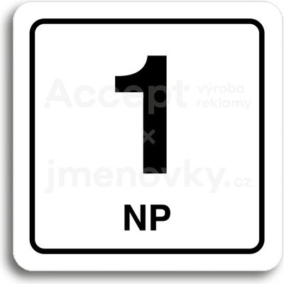 ACCEPT Piktogram 1 NP - bílá tabulka - černý tisk