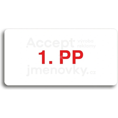 ACCEPT Piktogram 1. PP - bílá tabulka - barevný tisk bez rámečku