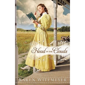 Head in the Clouds | Karen Witemeyer (ISBN: 9780764207563)