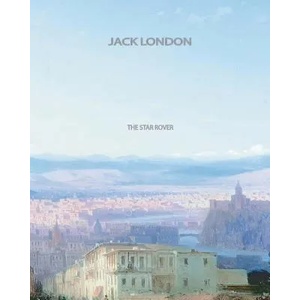The Star Rover | Jack London (ISBN: 9781461036302)