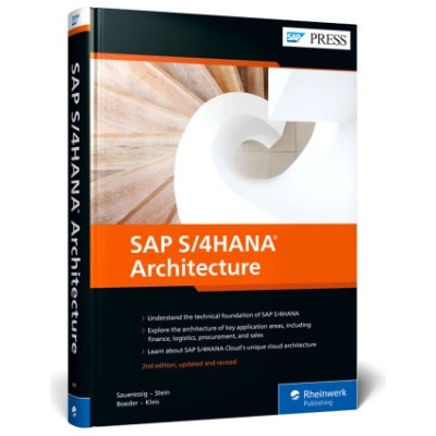 SAP S/4HANA Architecture (Tobias Stein,Jochen Boeder,Wolfram Kleis)(Pevná)