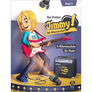 Jimmy! Der Gitarren-Chef Band 2 | Rue Protzer (ISBN: 9783868493092)