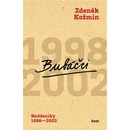 Bubáčci - Naddeníky 1998-2002
