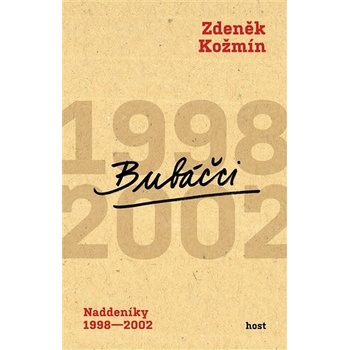 Bubáčci - Naddeníky 1998-2002