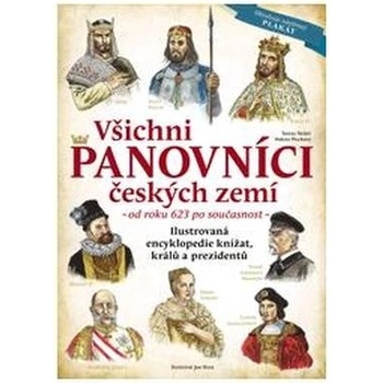 Všichni panovníci českých zemí – Nickel Tereza, Plocková Helena