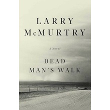 Dead Mans Walk McMurtry LarryPaperback
