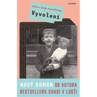 Vyvolení - Sem-Sandberg, Steve