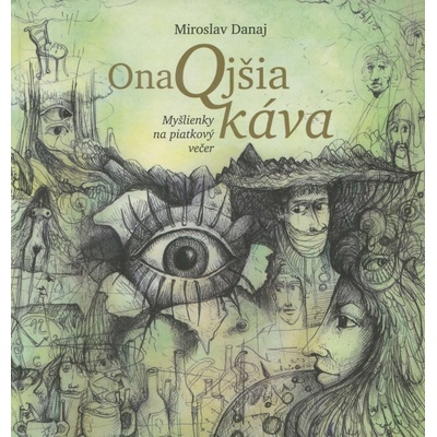 OnaQjšia káva - Miroslav Danaj
