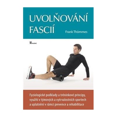 Uvolňování fascií - Frank Thömmes