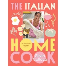 The Italian Home Cook Colloca Silvia