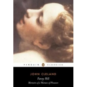 Fanny Hill or Memoirs of a Woman of Pleasure | John Cleland (ISBN: 9780140432497)