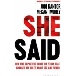 She Said | Jodi Kantor, Megan Twohey (ISBN: 9781526603272)