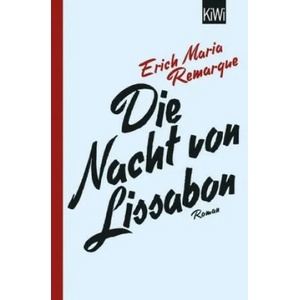 Die Nacht von Lissabon | E. M. Remarque, Thomas Schneider (ISBN: 9783462050943)