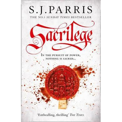 Sacrilege - Giordano Bruno 3 - S. J. Parris