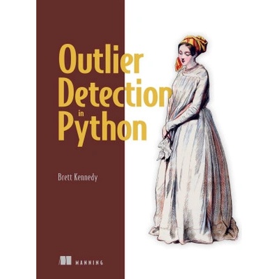 OUTLIER DETECTION IN PYTHON (KENNEDY BRETT)(Brožovaná)