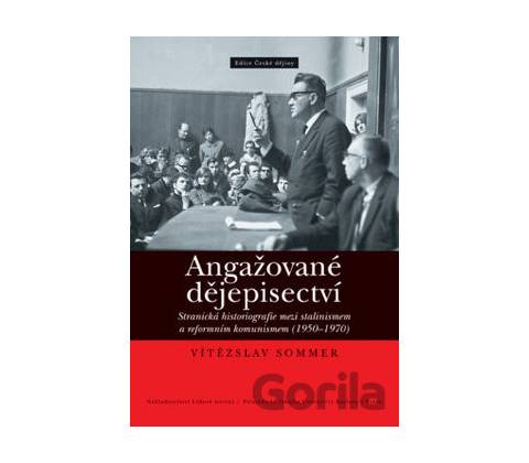 Angažované dějepisectví