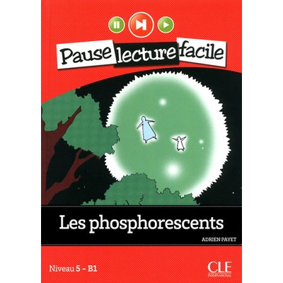 Pause lecture facile 5: Les phosphorescents + CD