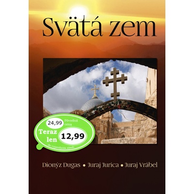Dionýz Dugas Svätá zem