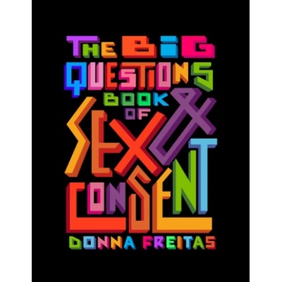 Levine querido Big Questions Book of Sex & Consent | Freitas, Donna