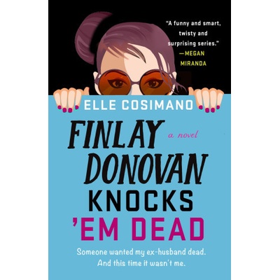 Finlay Donovan Knocks 'em Dead