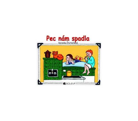 Pec nám spadla