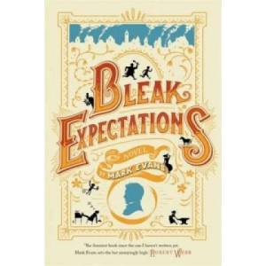 Bleak Expectations | Mark Evans (2014)