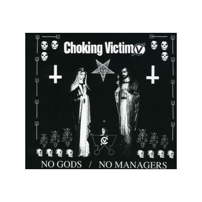 No Gods, No Managers - Choking Victim CD