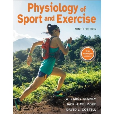 Physiology Of Sport & Exercise - David L. Costill, W. Larry Kenney, Jack H. Wilmore