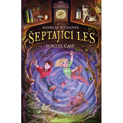 Šeptající les Portál času - Andreas Suchanek