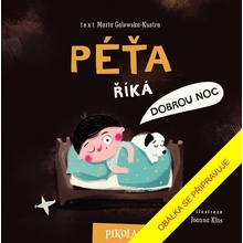 Péťa říká dobrou noc - Marta Galewska-Kustra