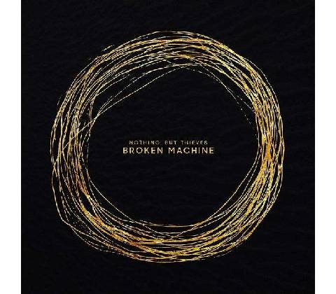 NOTHING BUT THIEVES: BROKEN MACHINE LP