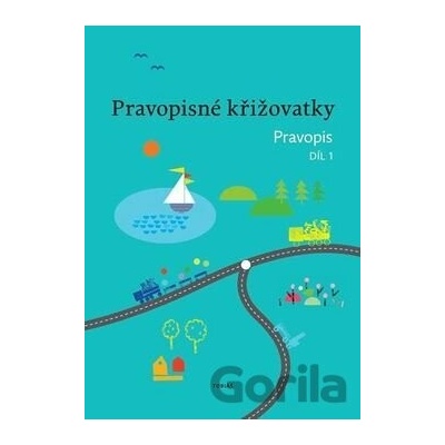 Pravopisné křižovatky - Chroboková Dagmar, Topil Zdeněk, Tučková Kristýna