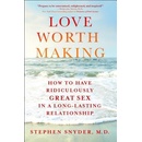 LOVE WORTH MAKING