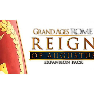 Grand Ages: Rome - Reign of Augustus
