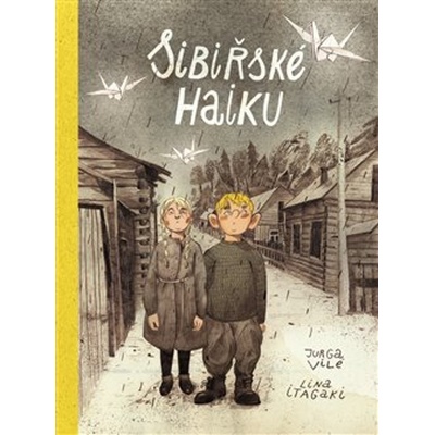 Sibiřské haiku - Jurga Vile