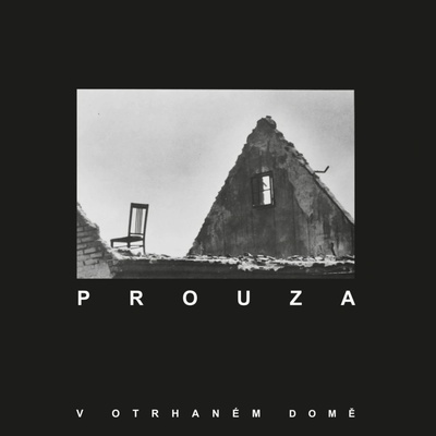 Prouza: V otrhaném domě LP