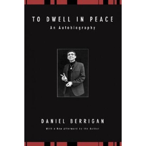 To Dwell in Peace | Daniel Berrigan, John Dear (ISBN: 9781556354731)