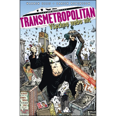 Ellis Warren , Darick Robertson - Transmetropolitan 7 - Všechno nebo nic