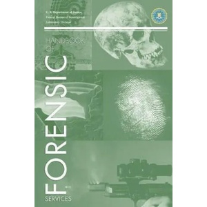 FBI Handbook of Crime Scene Forensics | Federal Bureau of Investigation (2012)