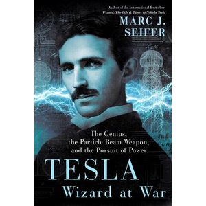 Tesla: Wizard At War | Seifer, Marc "Elvis" Priestley (ISBN: 9780806540962)