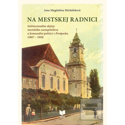 Na mestskej radnici - Jana Magdaléna Micháleková
