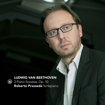 Roberto Prosseda - Roberto Prosseda - Ludwig Van Beethoven: 3 Piano Sonatas Op. 10 CD