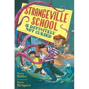 Strangeville School Is Definitely Not Cursed (ISBN: 9780593309964)
