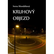 Mondeková Irena - Kruhový objezd
