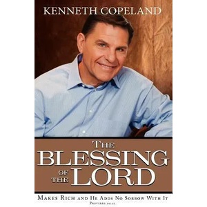 The Blessing of the Lord | Kenneth Copeland (ISBN: 9781604631494)
