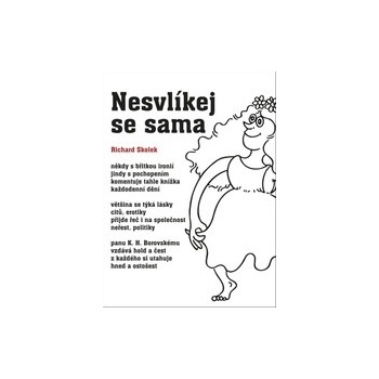 Nesvlíkej se sama